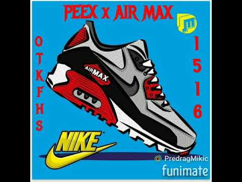 PEEX x AIR MAX🔥🔥