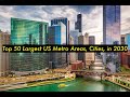 Top 50 Largest US Cities, Metro Areas, in 2030 by Population