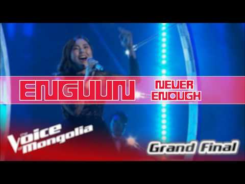 Enguun - Never enough lyrics Voice of Mongolia 2018