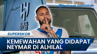 Sederet Kemewahan Neymar Selama Bermain di Al Hilal: Gaji Selangit, Mobil Melimpah dan Bebas Tagihan