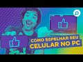 Como ESPELHAR QUALQUER CELULAR E TABLET ANDROID No PC E NOTEBOOK WINDOWS 10 JEITO FÁCIL E RÁPIDO