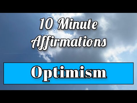 10 Minute Affirmations - Optimism