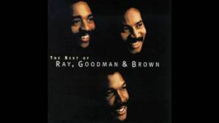 The Best Of Ray, Goodman & Brown