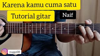 Download lagu chord gitar Naif - Karena kamu cuma satu (versi asli) mp3