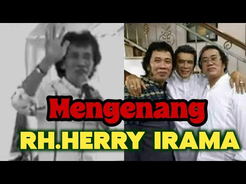 Herry Irama Dalam Kenangan
