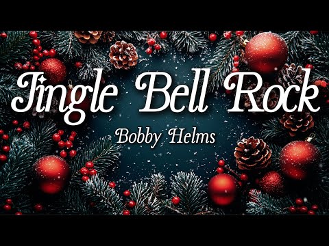 Bobby Helms – Jingle Bell Rock (Lyrics) | Joyful Christmas Mood