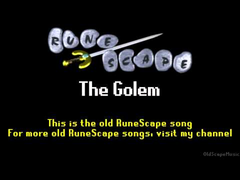 Old RuneScape Soundtrack: The Golem