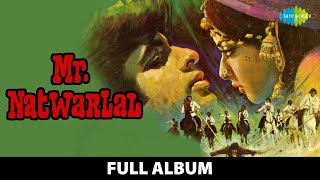 Mr Natwarlal  Full Album  Amitabh Bachchan Rekha  