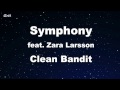 Symphony feat. Zara Larsson - Clean Bandit Karaoke 【No Guide Melody】 Instrumental