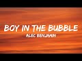 Alec Benjamin - Boy In The Bubble (Lyrics)
