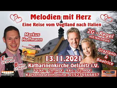 Melodien mit Herz Eine Reise vom Vogtland nach Italien 2021 mit Markus Hoffmann Graziano & Beatrice