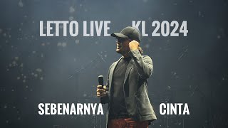 Download lagu Letto Live KL 2024, Sebenarnya Cinta mp3
