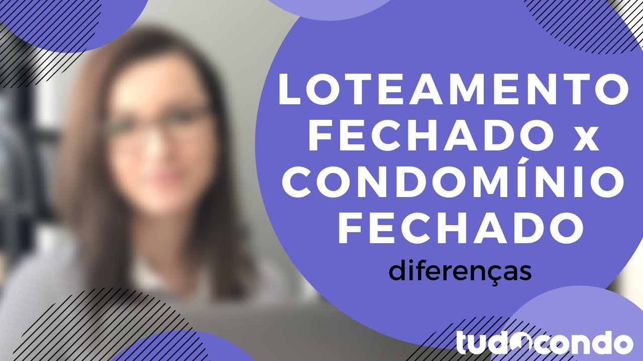 Loteamento fechado x condomínio fechado: entenda as diferenças