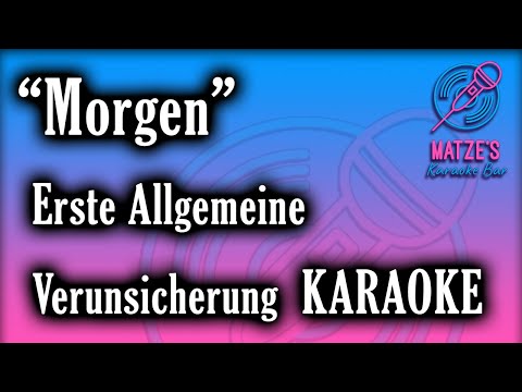 KARAOKE - Morgen - Erste Allgemeine Verunsicherung (EAV)