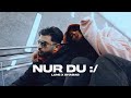 Lune x Shabab - NuR Du :/ [Official Video]