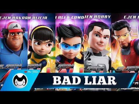 BAD LIAR (COVER PARODY) VERSI EJEN ALI THE MOVIE, ETC.
