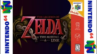 ZELDA: THE MISSING LINK (2025 Edition / Final Update) Nintendo 64