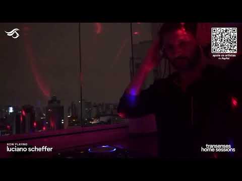 Transenses Home Sessions #10 - Presents Luciano Scheffer