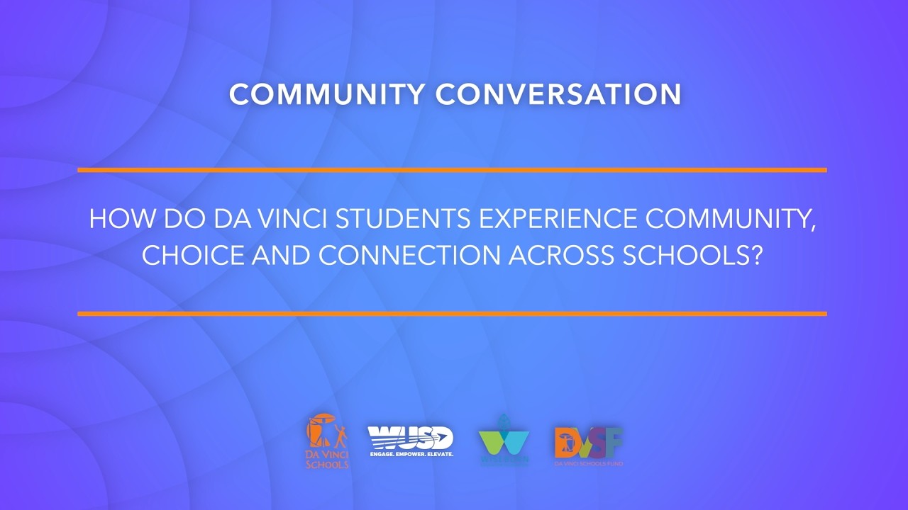 Da Vinci Schools: Experiencing Community Across Schools
