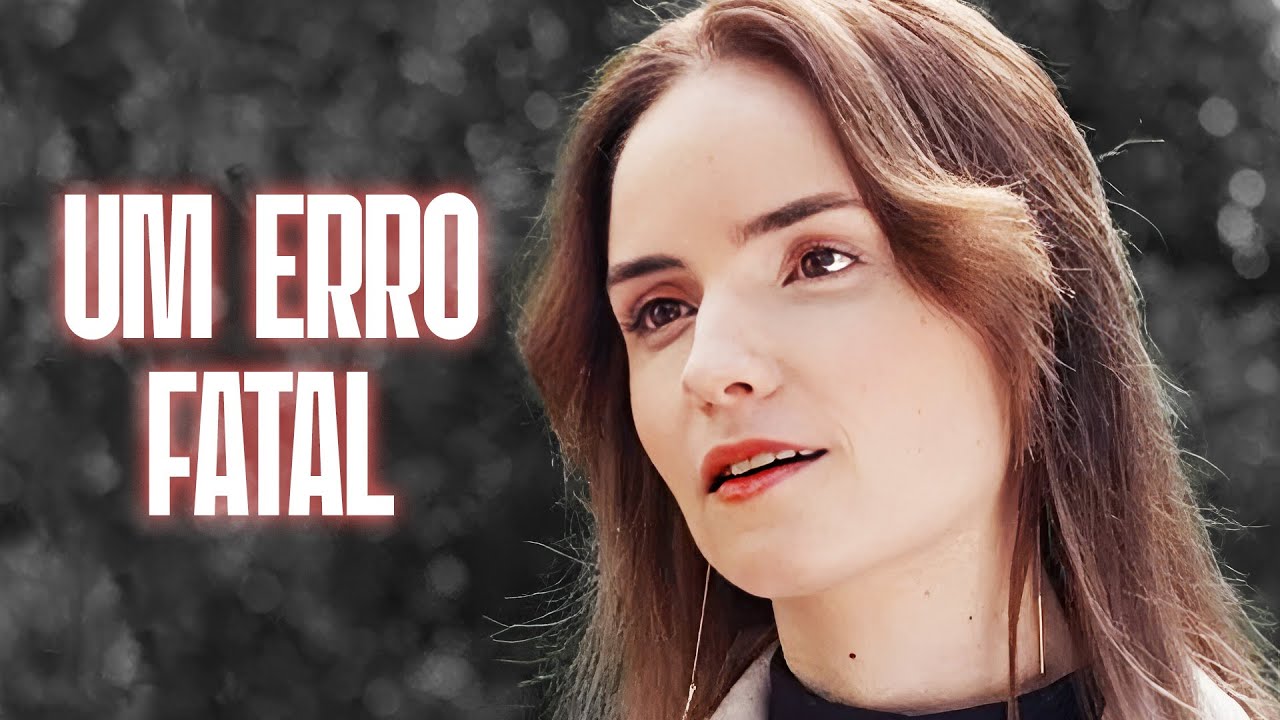 UM ERRO FATAL | Filme dublado completo | Filme romântico em Português