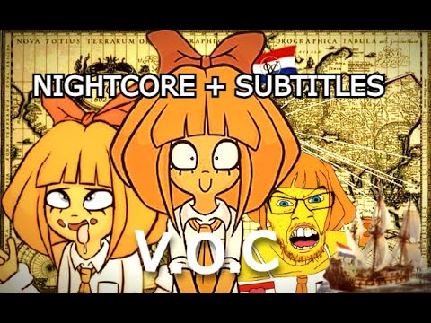 NIGHTCORE: VOC, Song About Dutch East Indies Company + SUBTITLES