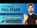 Full Stack Web Development Course Review | Internshala Course Review | Placement Guarantee