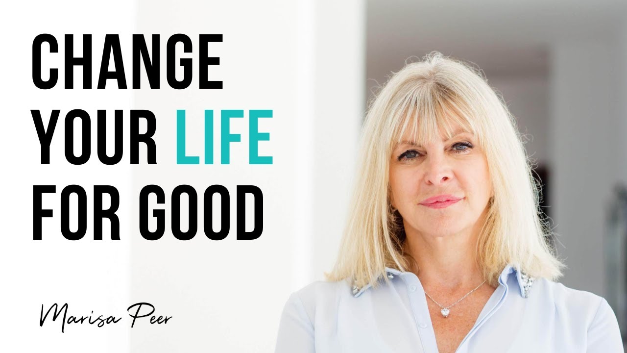 Do These 7 Things To Instantly Change Your Life | Marisa Peer