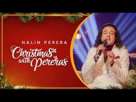 Palamuwa Sinasei (පළමුව සිනාසෙයි) Nalin Perera | Christmas with Pereras | TV Derana