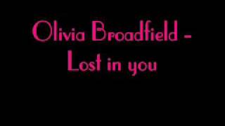 Olivia Broadfield - lost in you