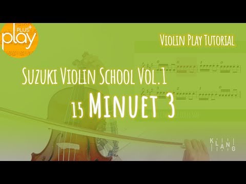 [Violin Tutorial] Suzuki Vol.1 | 15 Minuet 3
