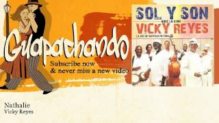 Vicky Reyes - Nathalie - Guapachando