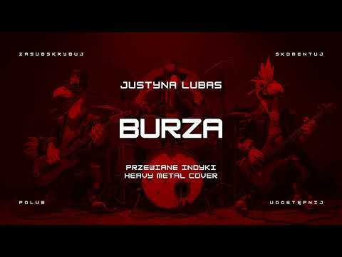 🔥 Justyna Lubas - Burza (ale to heavy metal cover) 🔥🦃🤘 HIT