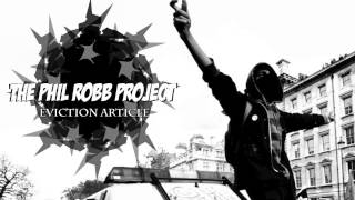 THE PHIL ROBB PROJECT - EVICTION ARTICLE ( BOY SETS FIRE )