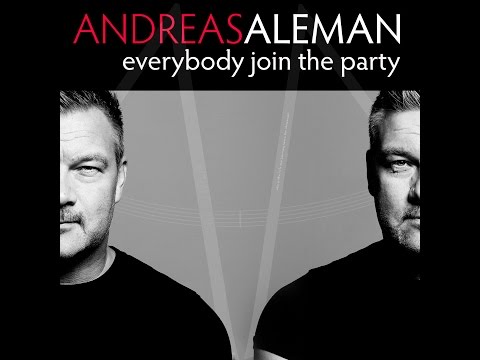 Andreas Aleman - Everybody Join the Party