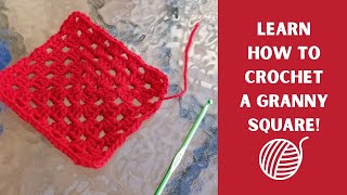 Learn How to Crochet a Granny Square!