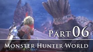 【アクション】MonsterHunterWorld 6　一緒にできなくて撃沈