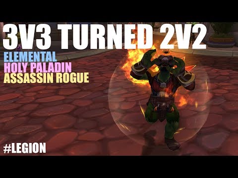 😢 3v3 turned 2v2 - Elemental Shaman PvP (Legion)