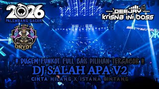 Download lagu DUGEM FUNKOT FULL BASS PILIHAN TERGACOR‼️DJ SALAH APA X CINTA HILANG X ISTANA BINTANG  mp3
