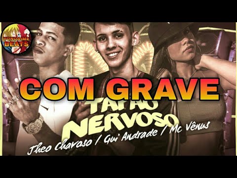 JHEO CHAVOSO, GUI ANDRADE E MC VÊNUS | TAPÃO NERVOSO - COM GRAVE (Yondaime Beats)