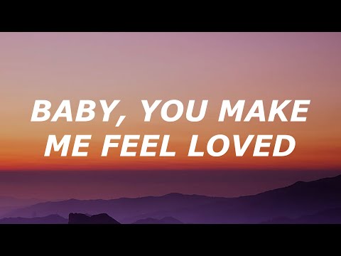 Montell Fish - Baby, You Make Me Feel Loved (Lyrics)