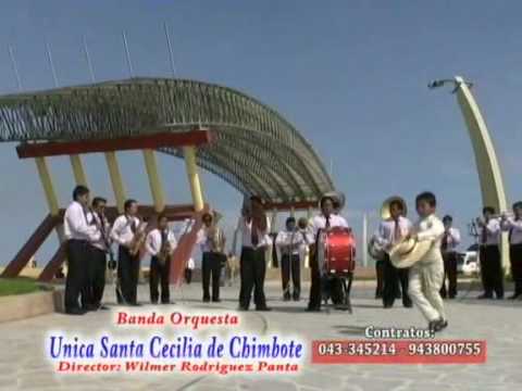 BANDA ORQUESTA "SANTA CECILIA DE CHIMBOTE" - Este es Chimbote