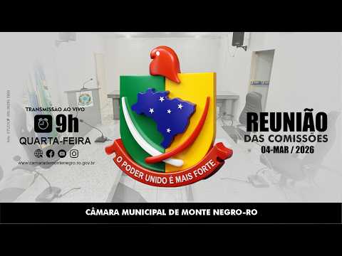 Reunião das Comissões Permanentes - CMMN/RO (04/03/2026)