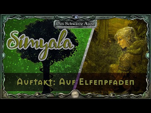 [DSA 4.1] Simyala - Auf Elfen Pfaden - Das Lied der Weide #1