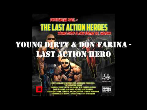 YOUNG DIRTY & DON FARINA - LAST ACTION HEROES