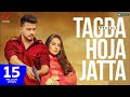 Tagda Hoja Jatta Khazala Ft Gurlez Akhtar Official Video Sruishty Maan Seven Music