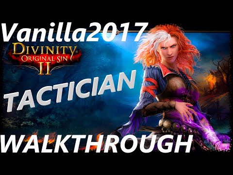 Divinity: Original Sin 2 [2017] Vanilla version - Tactician mode - Walktrough Longplay - Part 25