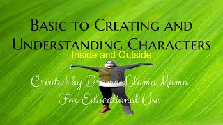 Characterization: Basics to Creating and Understanding Characters