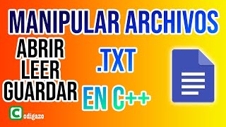 Manejo de archivos de texto en C++ (abrir, leer y escribir)