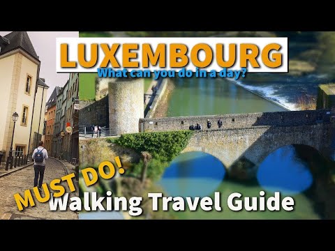 Luxembourg City Walking Tour | See The Best Of Luxembourg In One Day!