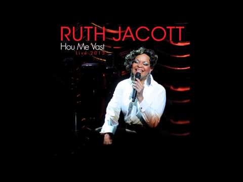 Ruth Jacott - Hou Me Vast